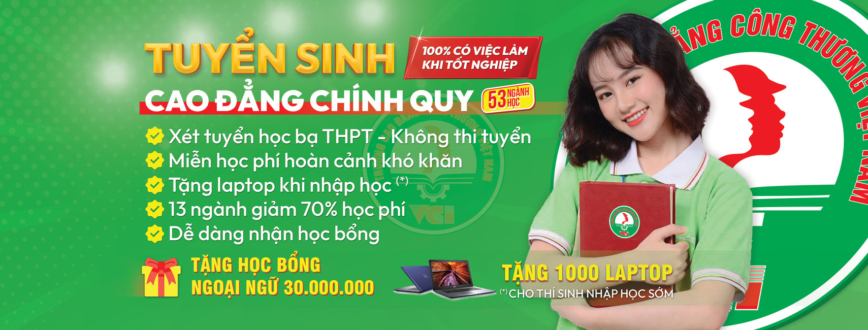 Tuyển sinh cao đẳng 2026 chính quy tại Trường Cao đẳng Công thương Việt Nam - 53 ngành, xét học bạ THPT, tặng 1000 laptop